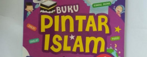 Buku Pintar Islam 'For Kids': Kamus Untuk Menjawab Pertanyaan Anak Tentang Islam