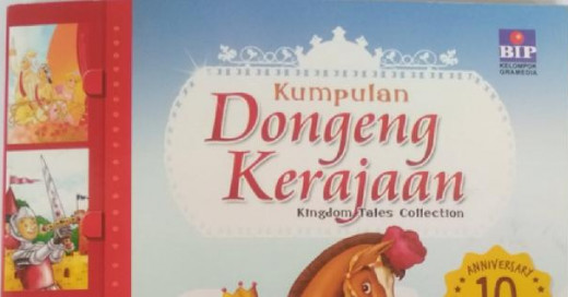 Kumpulan Dongeng Kerajaan: Pesan Bijak Dalam 10 Cerita Kerajaan