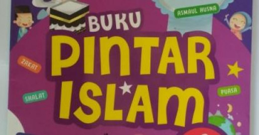 Buku Pintar Islam 'For Kids': Kamus Untuk Menjawab Pertanyaan Anak Tentang Islam