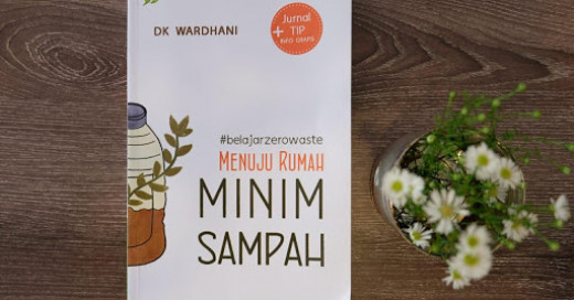 #BelajarZeroWaste Menuju Rumah Minim Sampah